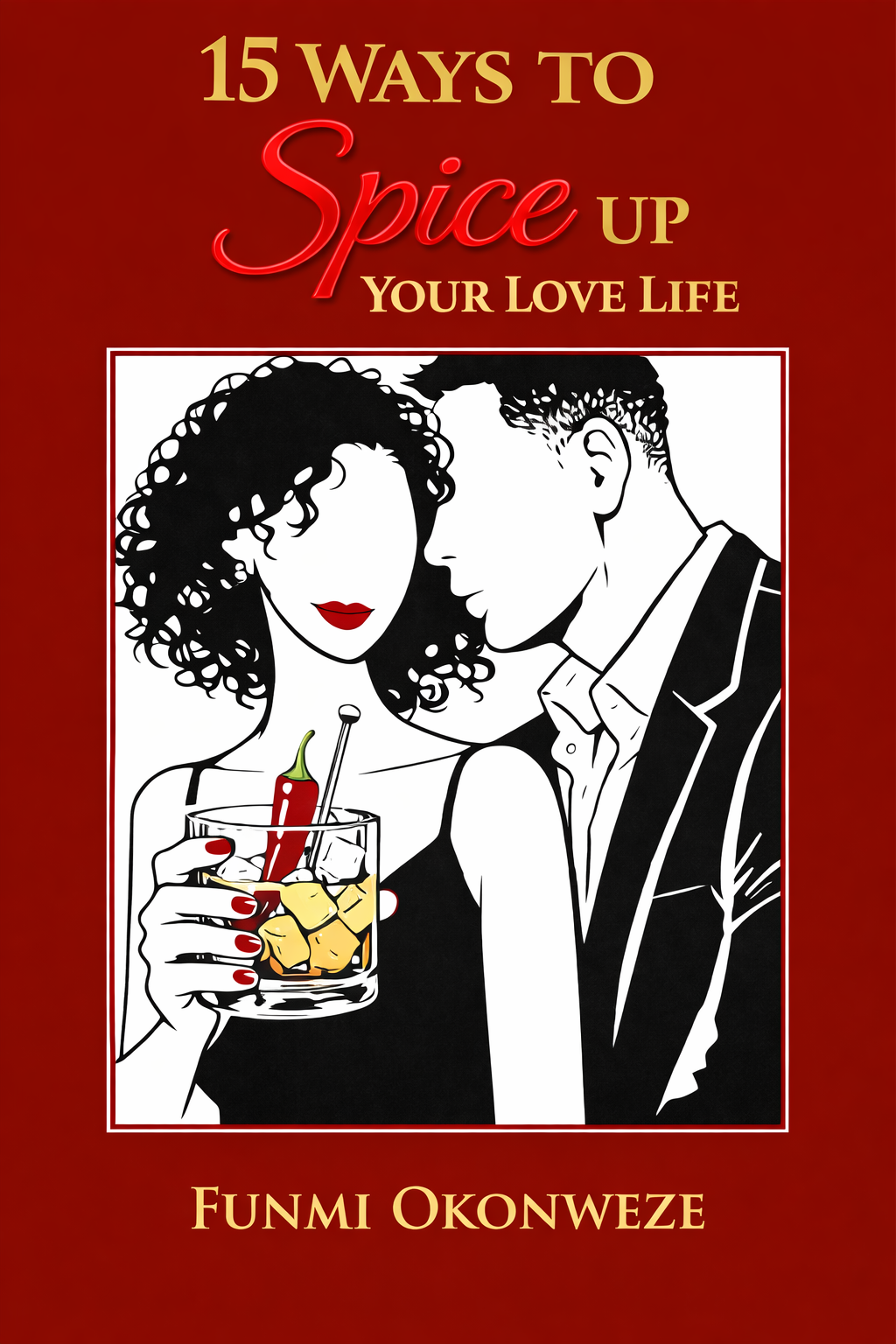 15 Ways to Spice Up Your Love