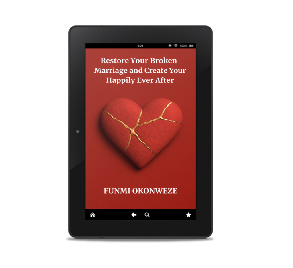 restore your broken marriage and create your happily ever after